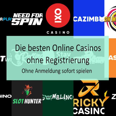 Online Casinos ohne Registrierung – Spielen ohne Anmeldung